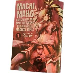 Machimaho, I Messed Up And Made The Wrong Person Into A Magical Girl ! Brand New